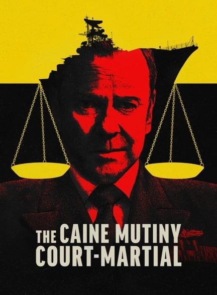 دانلود فیلم The Caine Mutiny Court-Martial محاکمه نظامی شورش کین