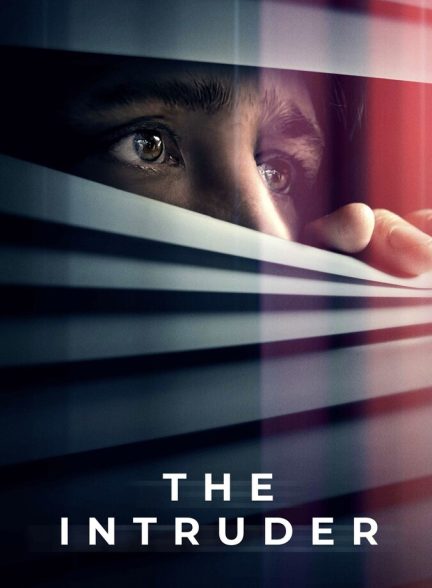 دانلود فیلم The Intruder مزاحم