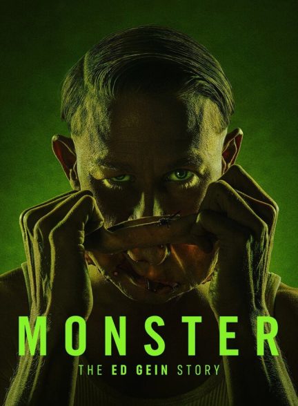 دانلود سریال Monster: The Ed Gein Story هیولا: داستان اد گین