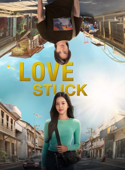 دانلود فیلم Love Stuck در دام عشق
