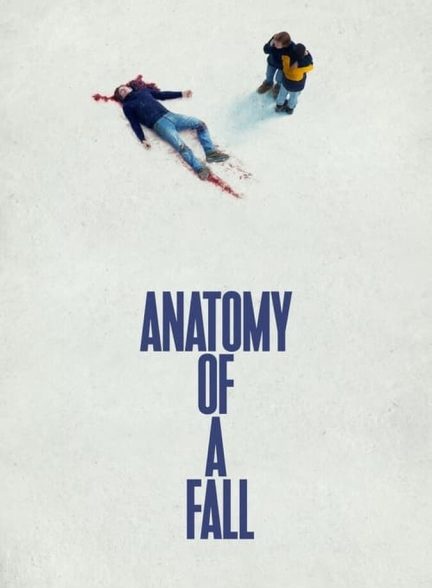 دانلود فیلم Anatomy of a Fall آناتومی یک سقوط