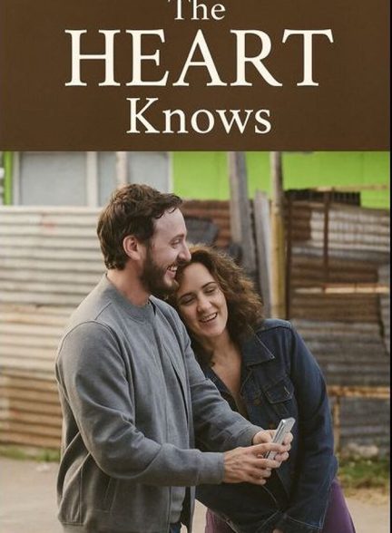 دانلود فیلم The Heart Knows قلب می‌داند