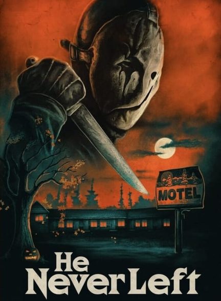 دانلود فیلم He Never Left او هرگز ترک نکرد