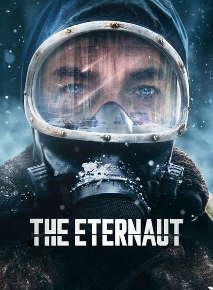 دانلود سریال El Eternauta مسافر ابدیت