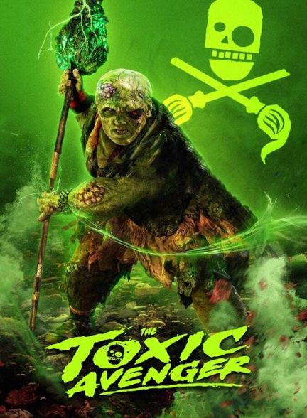 دانلود فیلم The Toxic Avenger انتقام‌جوی سمی