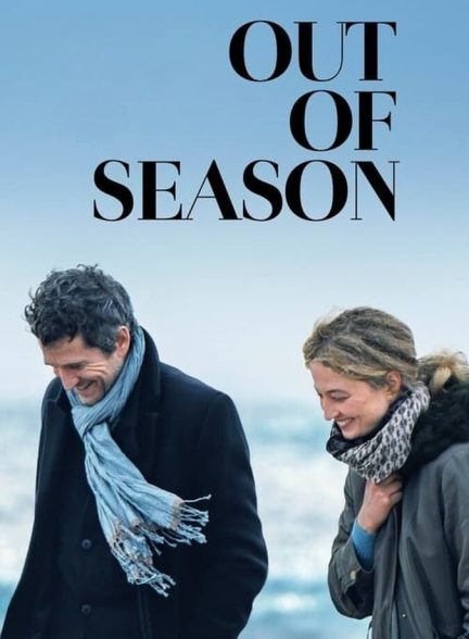دانلود فیلم Out of Season خارج از فصل