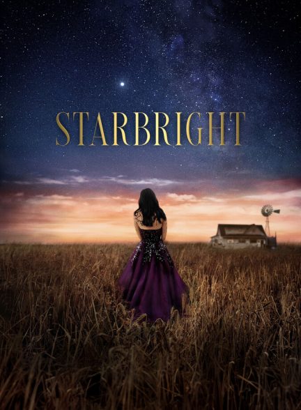 دانلود فیلم Starbright درخششِ ستاره