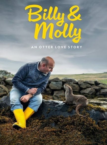دانلود فیلم Billy & Molly: An Otter Love Story بیلی و مولی: داستان عشق سمور