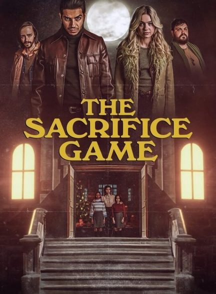 دانلود فیلم The Sacrifice Game بازی قربانی