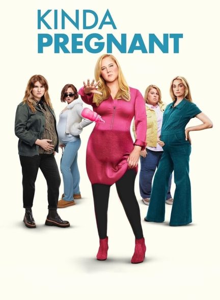 دانلود فیلم Kinda Pregnant یه جورایی باردار