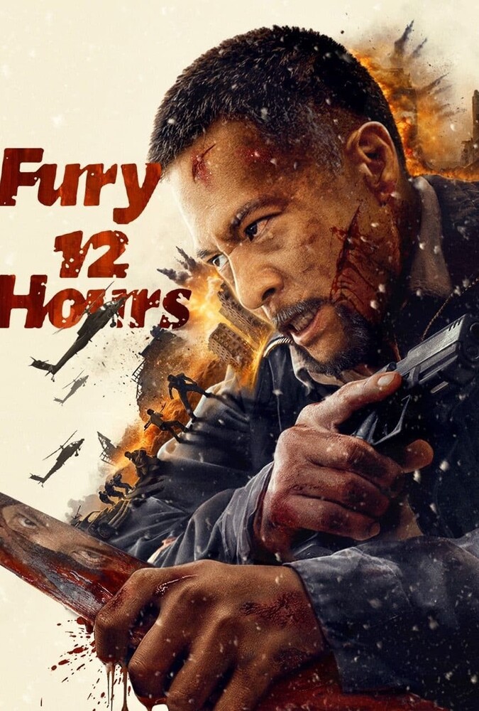 دانلود فیلم Fury 12 Hours ۱۲ ساعت پرهیجان