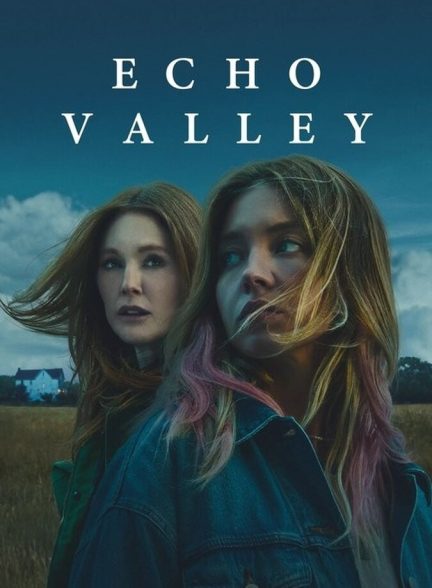دانلود فیلم Echo Valley اکو ولی