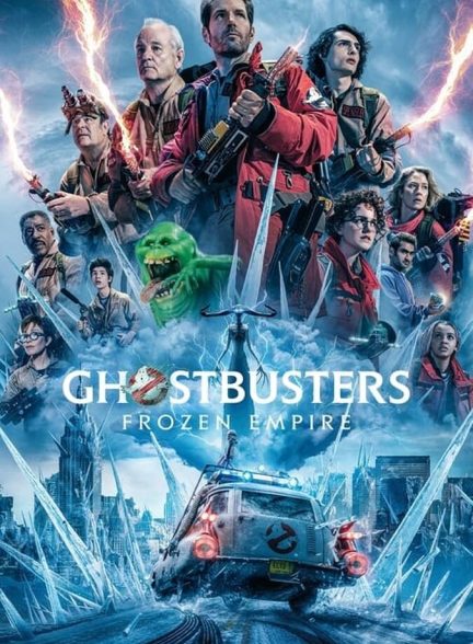 دانلود فیلم Ghostbusters: Frozen Empire شکارچیان ارواح : امپراتوری یخ زده