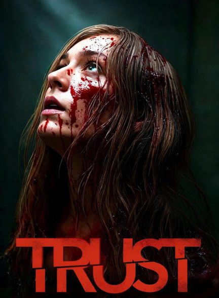 دانلود فیلم Trust اعتماد