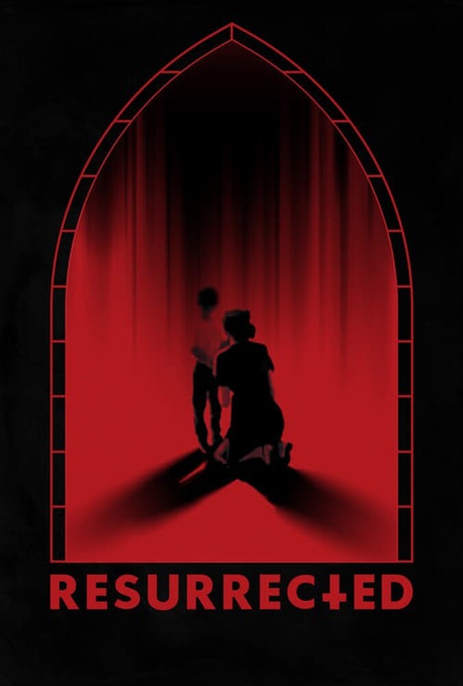 دانلود فیلم Resurrected رستاخیز