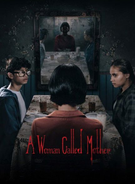 دانلود فیلم A Woman Called Mother زنی به نام مادر