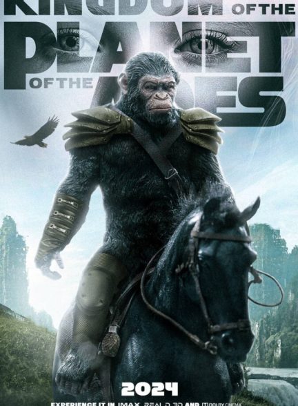 دانلود فیلم Kingdom of the Planet of the Apes پادشاهی سیاره میمون ها