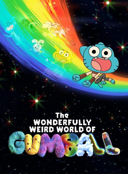 دانلود سریال The Wonderfully Weird World of Gumball دنیای شگفت‌انگیز گامبال
