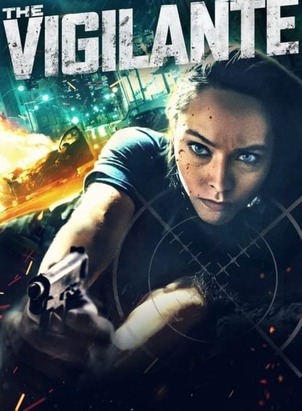 دانلود فیلم The Vigilante مامور خودخوانده