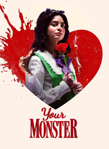 دانلود فیلم Your Monster هیولای تو