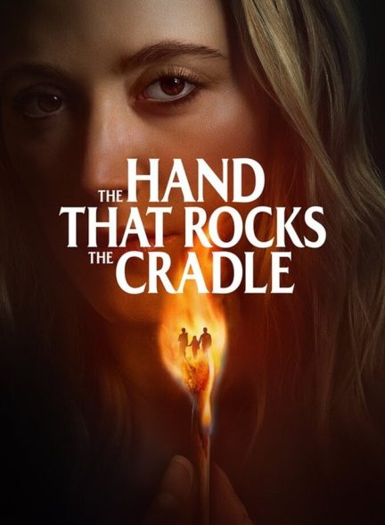 دانلود فیلم The Hand That Rocks the Cradle دستی که گهواره را تکان می‌دهد