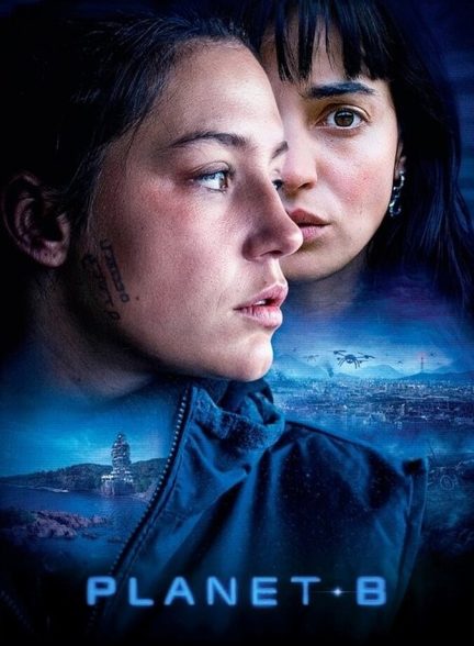 دانلود فیلم Planet B سیاره بی