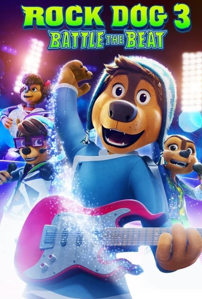 دانلود فیلم Rock Dog 3: Battle the Beat سگ راک ۳: نبرد ریتم